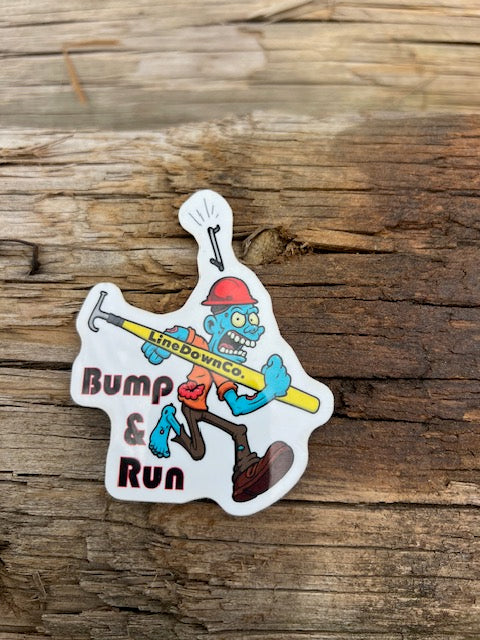 Bump & Run Sticker