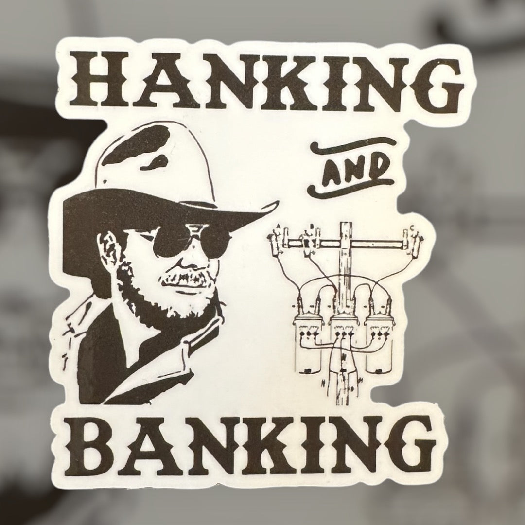 Hanking & Banking Sticker